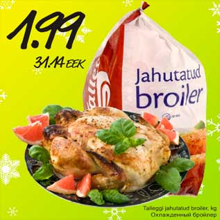 Allahindlus - Talleggi jahutatud broiler