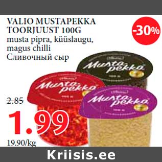 Allahindlus - VALIO MUSTAPEKKA TOORJUUST 100G musta pipra, küüslaugu,magus chilli