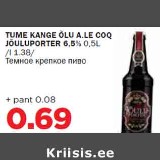 Allahindlus - TUME KANGE ÕLU A.LE COQ JÕULUPORTER 6,5% 0,5L