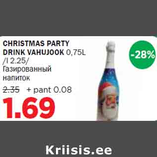 Allahindlus - CHRISTMAS PARTY DRINK VAHUJOOK 0,75L