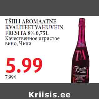 Allahindlus - TŠIILI AROMAATNE KVALITEETVAHUVEIN FRESITA 8% 0,75L