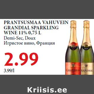 Allahindlus - PRANTSUSMAA VAHUVEIN GRANDIAL SPARKLING WINE 11% 0,75 L