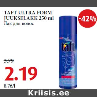 Allahindlus - TAFT ULTRA FORM JUUKSELAKK 250 ml