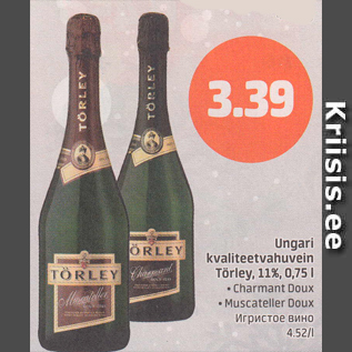 Allahindlus - Ungari kvaliteetvahuvein Törley, 11%, 0,75 l