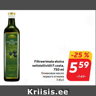 Allahindlus - Filtreerimata ekstra neitsioliiviõli F.costa, 750 ml