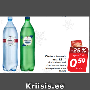 Allahindlus - Värska mineraalvesi, 1,5 l**