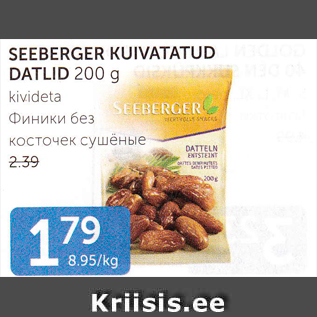 Allahindlus - SEEBERGER KUIVATATUD DATLID 200 g