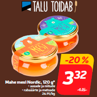 Allahindlus - Mahe mesi Nordic, 120 g*