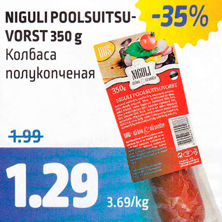 Allahindlus - NIGULI POOLSUITSUVORST 350 g