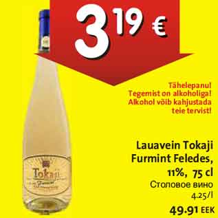 Allahindlus - Lauavein Toraji Furmint Feledes