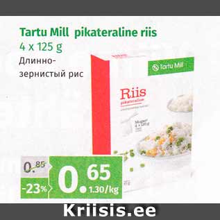 Allahindlus - Tartu Mill pikateraline riis