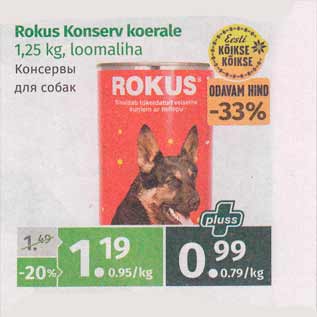 Allahindlus - Rokus Konserv koerale