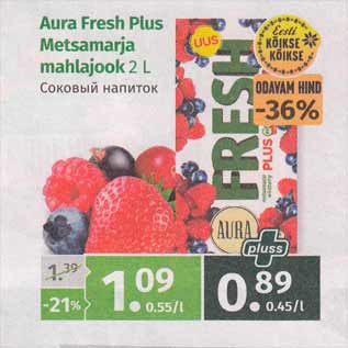 Allahindlus - Aura Fresh Plus Metsamarja mahlajook 2 L