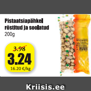 Allahindlus - Pistaatsiapähkel röstitud ja soolatud 200 g