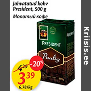 Allahindlus - Jahvatatud kohv President, 500g