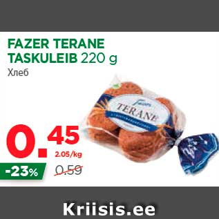 Allahindlus - FAZER TERANE TASKULEIB 220 g