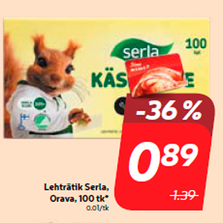 Allahindlus - Lehträtik Serla, Orava, 100 tk*