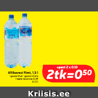 Allahindlus - Allikavesi Rimi, 1,5 l