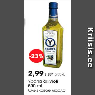 Allahindlus - Ybarra oliiviõli 500 ml