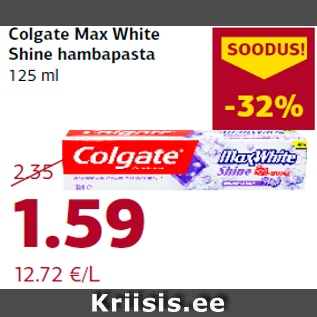 Allahindlus - Colgate Max White Shine hambapasta 125 ml