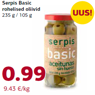 Allahindlus - Serpis Basic rohelised oliivid