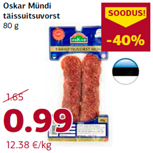 Allahindlus - Oskar Mündi täissuitsuvorst 80 g