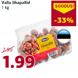 Allahindlus - Valla lihapallid 1 kg