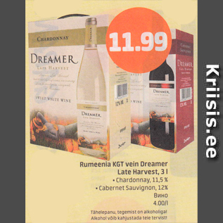 Allahindlus - Rumeenia KGT Dreamer Late Harvest, 3 l