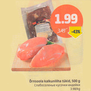 Allahindlus - Õrnsoola kalkuniliha tükid, 500 g