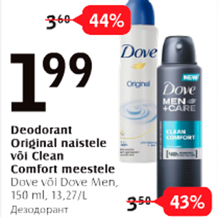 Allahindlus - Deodorant Original naistele või Clean Comfort meestele