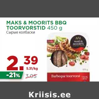 Allahindlus - MAKS & MOORITS BBQ TOORVORSTID