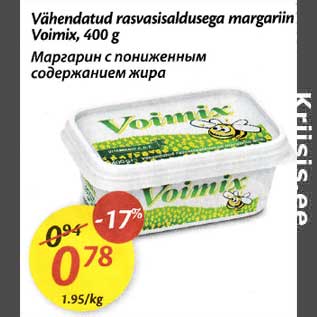 Allahindlus - Vähendatud rasvasisaldusega margariin Voimix,