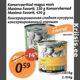 Allahindlus - Konserveritud magus mais Maxima Favorit, 330 g Konservherned Maxima Favorit, 420 g