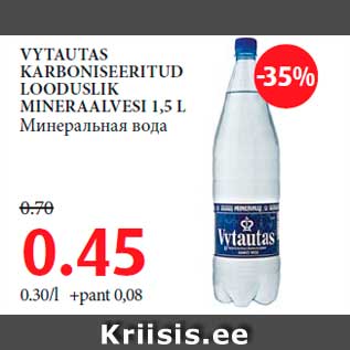 Allahindlus - VYTAUTAS KARBONISEERITUD LOODUSLIK MINERAALVESI 1,5 L