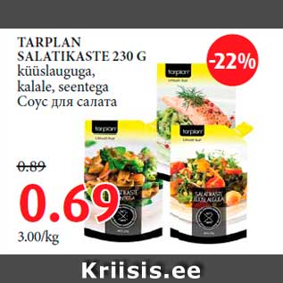 Allahindlus - TARPLAN SALATIKASTE 230 G