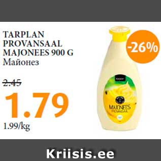 Allahindlus - TARPLAN PROVANSAAL MAJONEES 900 G