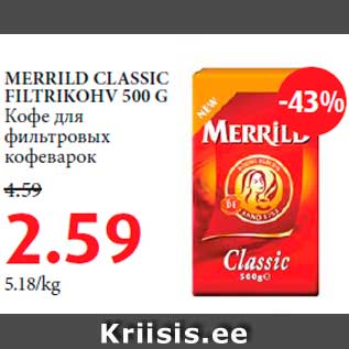 Allahindlus - MERRILD CLASSIC FILTRIKOHV 500 G