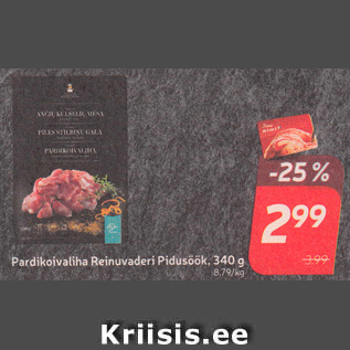 Allahindlus - Pardikoivaliha Reinuvaderi Pidusöök, 340 g