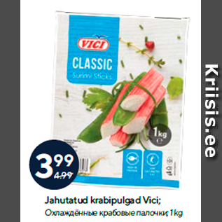 Allahindlus - Jahutatud krabipulgad Vici; 1 kg