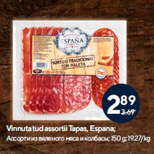 Allahindlus - nutatud assortii Tapas, Espana; 150 g