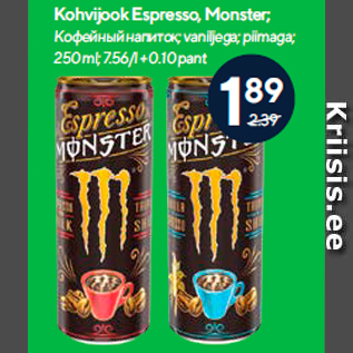 Allahindlus - Kohvijook Espresso, Monster