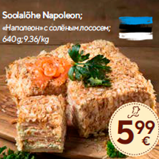 Allahindlus - Soolalõhe Napoleon; 640 g