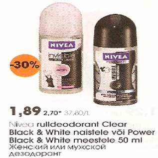 Allahindlus - Nivea rulldeodorant Clear Black&White naistele Power Black&White meestele