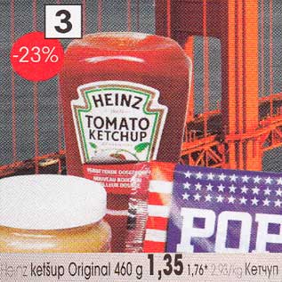 Allahindlus - Heinz ketšup Originaal 460 g