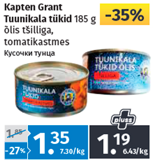 Allahindlus - Kapten Grant Tuunikala tükid 185 g