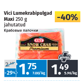 Allahindlus - Vici Lumekrabipulgad Maxi 250 g