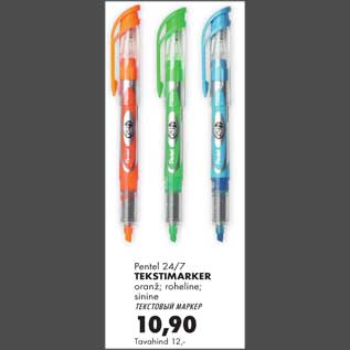 Allahindlus - Pentel 24/7 Tekstimarker