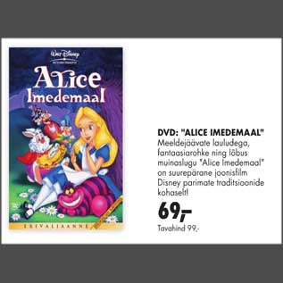 Allahindlus - DVD: "Alice Imedemaal"