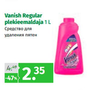 Allahindlus - Vanish Regular plekieemaldaja 1 L