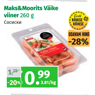 Allahindlus - Maks&Moorits Väike viiner 260 g